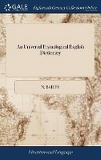 Abbildung von: An Universal Etymological English Dictionary - Gale Ecco, Print Editions