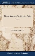 Cover: The Architecture of M. Vitruvius. Pollio - Gale Ecco, Print Editions