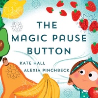 Enlarge image Cover: The Magic Pause Button - Full Freezer