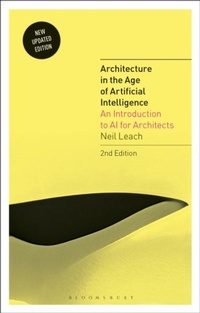 Abbildung von: Architecture in the Age of Artificial Intelligence - Bloomsbury Visual Arts