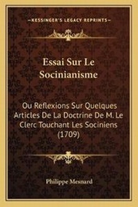Enlarge image Cover: Essai Sur Le Socinianisme - Kessinger Publishing