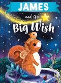Cover: James and the Big Wish - Put Me in the Story