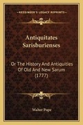 Cover: Antiquitates Sarisburienses - Kessinger Publishing