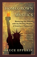 Cover: Homegrown Mystics - Harding House Publishing, Inc./AnamcharaBooks