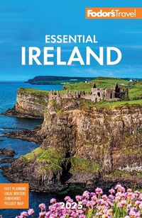 Abbildung von: Fodor's Essential Ireland 2025 - Fodor's Travel