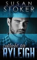 Cover: Zuflucht fuer Ryleigh - Stoker Aces Production