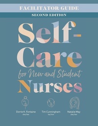 Abbildung von: Facilitator Guide for Self-Care for New and Student Nurses, Second Edition - Nursing Knowledge International