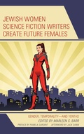 Cover: Jewish Women Science Fiction Writers Create Future Females - Lexington Books