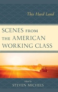 Cover: Scenes from the American Working Class - Lexington Books