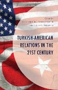 Cover: Turkish-American Relations in the 21st Century - Lexington Books