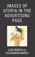Cover: Images of Utopia in the Advertising Page - Lexington Books