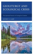 Cover: Geoliturgy and Ecological Crisis - Lexington Books