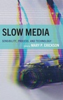 Cover: Slow Media - Lexington Books