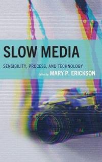 Enlarge image Cover: Slow Media - Lexington Books