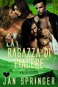 Cover: La Ragazza di Piacere (I Desperados, #1) - Spunky Girl Publishing