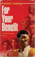 Cover: For Your Benefit - Patrick Canning