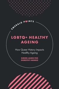 Abbildung von: LGBTQ+ Healthy Ageing - Emerald Publishing Limited