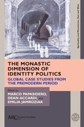 Cover: The Monastic Dimension of Identity Politics - Arc Humanities Press