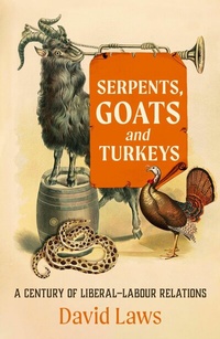 Abbildung von: Serpents, Goats and Turkeys - Biteback Publishing