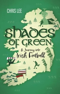 Abbildung von: Shades of Green - Pitch Publishing Ltd