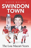 Cover: Swindon Town - Pitch Publishing Ltd