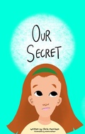 Cover: Our Secret - Clink Street Publishing