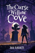 Cover: The Curse of Willow Cove - Owl Hollow Press, LLC