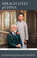 Cover: Miracle Lives of China - Walking Together Press