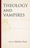 Cover: Theology and Vampires - Lexington Books/Fortress Academic