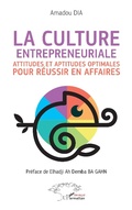 Cover: La culture entrepreneuriale - Harmattan S&eacute;n&eacute;gal
