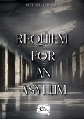 Cover: Requiem for an asylum - Editions Encre de Lune