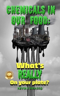 Abbildung von: Chemicals in our Food - Chelsea House Press