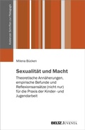 Cover: Sexualit&auml;t und Macht - Juventa Verlag ein Imprint der Beltz Verlagsgruppe GmbH & Co. KG