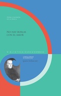 Cover: No hay burlas con el amor / Pedro Calder&oacute;n de la Barca - Vervuert Verlagsgesellschaft