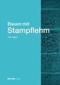 Cover: Bauen mit Stampflehm - DETAIL