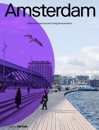 Abbildung von: Amsterdam - Detail Architecture GmbH