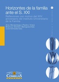 Cover: Horizontes de la familia ante el S. XXI - Universidad Pontificia Comillas