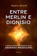 Cover: Entre Merlin e Dion&iacute;sio - Editora Pensamento