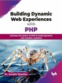 Cover: Building Dynamic Web Experiences with PHP - De Gruyter