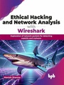 Cover: Ethical Hacking and Network Analysis with Wireshark - De Gruyter