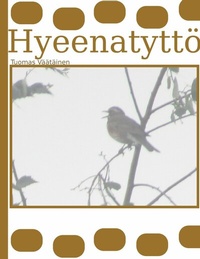 Abbildung von: Hyeenatyttö - BoD - Books on Demand