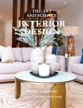 Cover: The Art and Science of Interior Design - Belle Yemofio