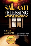 Cover: Salaah Is a Blessing, Not a Burden - Al-Walaa Publications