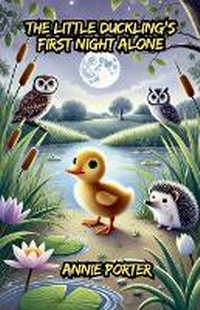 Enlarge image Cover: The Little Duckling's First Night Alone - Good Child Bookstore
