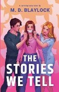 Cover: The Stories We Tell - MD Blaylock