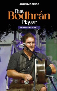 Enlarge image Cover: That Bodhran Player - John McBride