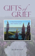 Cover: Gifts of Grief - Balboa Press