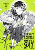 Cover: The Guy She Was Interested In Wasn't a Guy at All, Vol. 2 - Yen Press