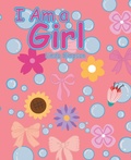 Cover: I Am a Girl - Covenant Books, Inc.