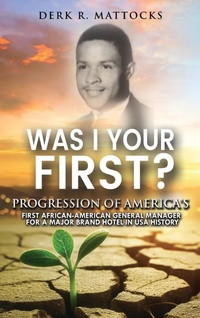 Abbildung von: Was I Your First? - Derk R. Mattocks